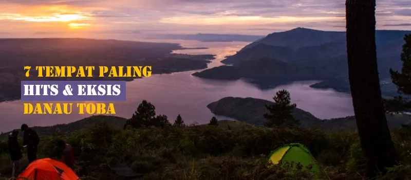 7 Objek Wisata Daau Toba Paling Hits & Eksis